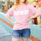 Pink Pop-Up Embroidered "HOWDY" Ribbed Top